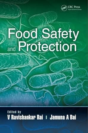 Food Safety And Protection 2018 By Rai V R
