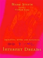 Internet Dreams: Archetypes, Myths And Metaphors 1996 By 39 Plt