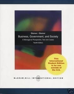 Business Government And Society A Managerial Perspecitve Text And Cases 12th Edition International Edition 2009 By Steiner G A