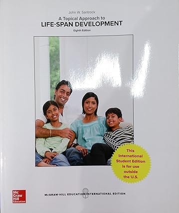 A Topical Approach To Life Span Development 8th Edition International Edition 2016 By Santrock J W
