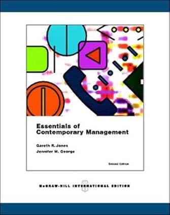 Essentials Of Contemporary Management, 2nd Edition International Edition 2007 By Jones