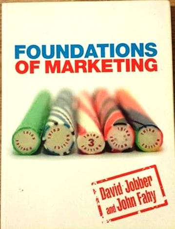 Foundations Of Marketing 3rd Edition 2009 By Jobber D