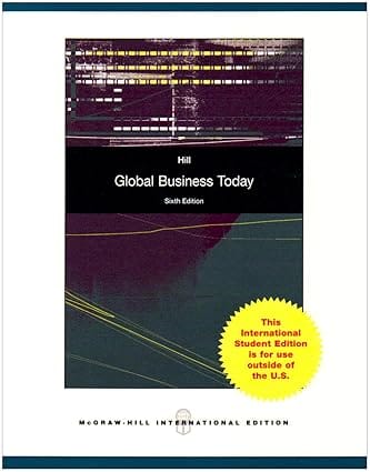 Global Business Today 6th Edition 2009 By Hill C W L