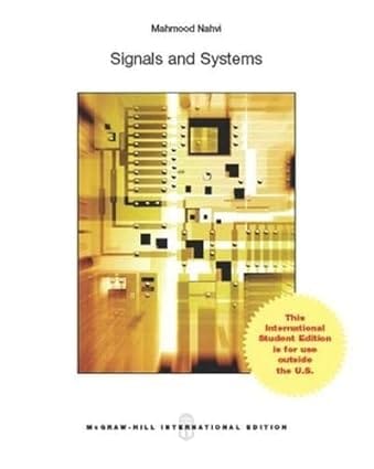 Signals And Systems International Edition 2014 By Nahvi M