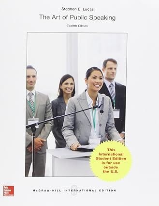 The Art Of Public Speaking 12th Edition International Edition 2015 By Lucas S E