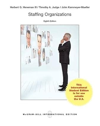 Staffing Organizations 8th Edition International Edition 2015 By Heneman H G