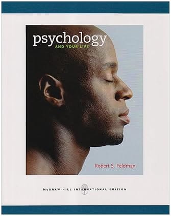 Psychology And Your Life International Edition 2010 By Feldman R S