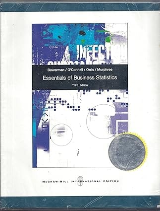 Essentials Of Business Statistics 3rd Edition International Edition 2010 By Bowerman B L