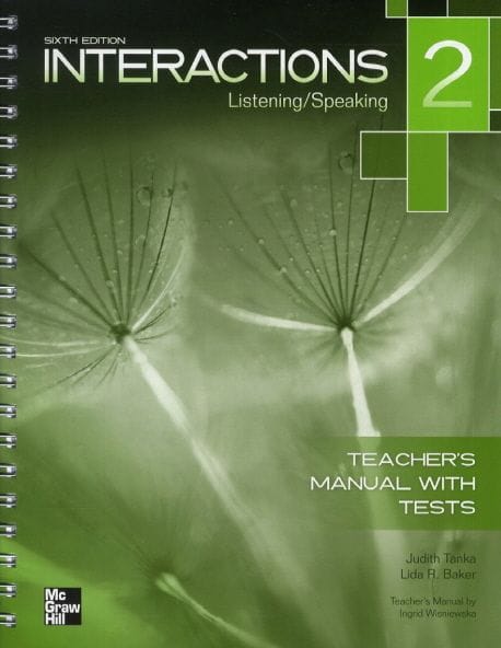 Interactions Listening Speaking Teachers Manual With Tests 6th Edition Vol 2 2014 By Tanka J