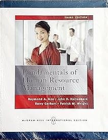 Fundamentals Of Human Resource Management 3rd Edition International Edition 2009 By Noe R A