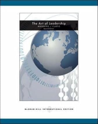 The Art Of Leadership 2nd Edition 2007 By Manning