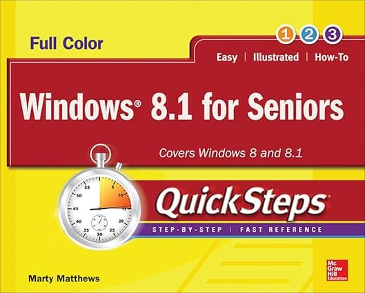 Windows 8.1 For Seniors Covers Windows 8 And 8.1 2014 By Matthews