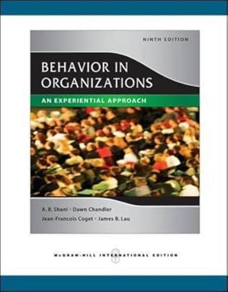 Behavior In Organizations 9th Edition International Edition 2009 By Shani A B