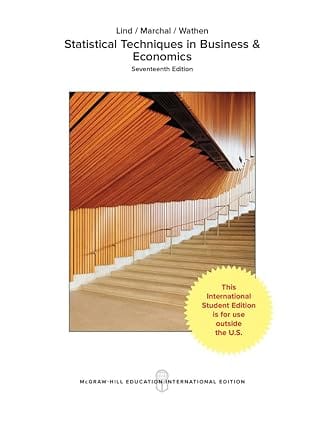 Statistical Techniques In Business And Economics 17th Edition International Edition 2018 By Lind D A