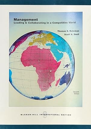 Management Leading N Collaborating 7th Edition International Edition 2007 By Bateman T S