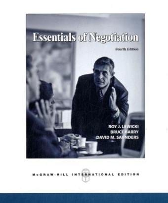 Essentials Of Negotiation 4th Edition International Edition 2007 By Lewicki R J