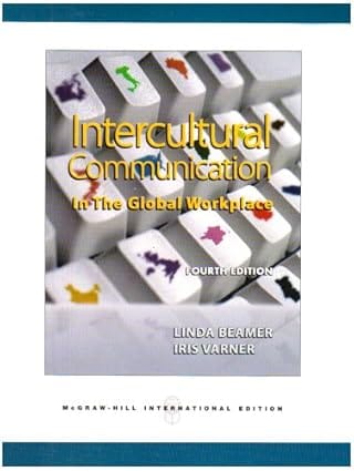Intercultural Communication In Glob Workplace 4th Edition International Edition 2008 By Beamer