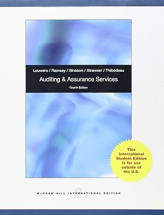 Auditing And Assurance Services 4th Edition 4th Edition International Edition 2011 By Louwers T J
