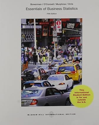 Essentials Of Business Statistics 5th Edition International Edition 2015 By Bowerman B L