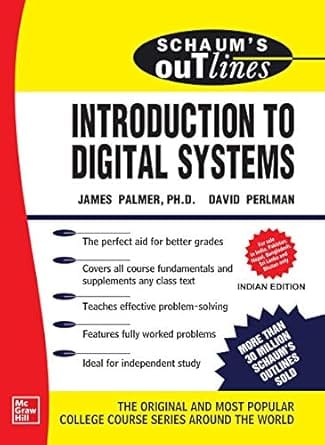 Schaums Outline Of Introduction To Digital Systems 2020 By Palmer J