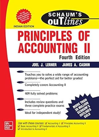 Schaums Outline Of Principles Of Accounting II 4th Edition 2020 By Lerner J J