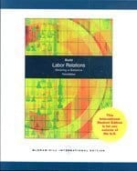 Labor Relations Striking A Balance 3rd Edition 2010 By Budd J W