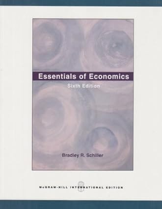 Essentials Of Economics 6th Edition International Edition 2007 By Schiller B R