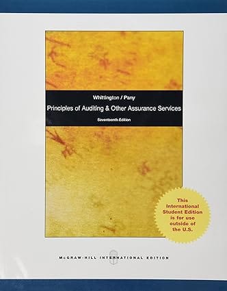 Principles Of Auditing And Other Assurance Services 17th Edition International Edition 2010 By Whittington R