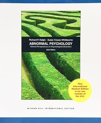 Abnormal Psychology 6th Edition International Edition 2009 By Halgin R