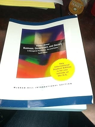 Business Government And Society A Managerial Perspective 12th Edition International Edition 2009 By Steiner G A