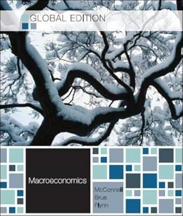 Macroeconomics Principles Problems And Policies 19th Edition (Global Edition) 2012 By Mcconnell C R