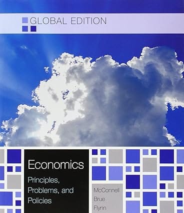 Economics Principles Problems And Policies 20Ed (Global Edition) 2015 By Mcconnell C R