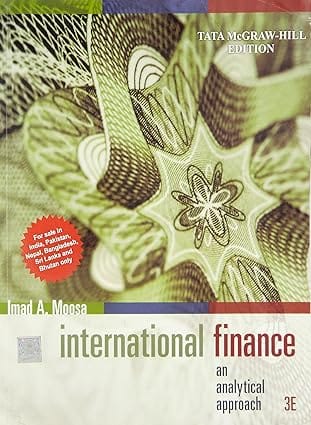 International Finance An Analytical Approach 3rd Edition 2011 By Moosa I A
