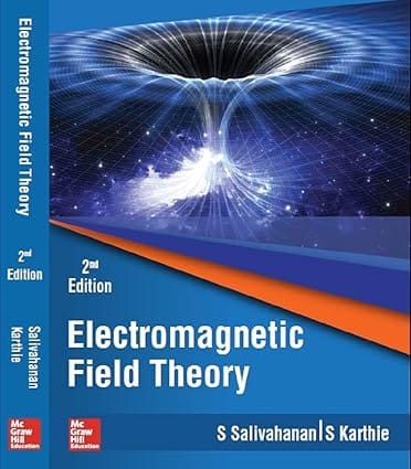 Electromagnetic Field Theory 2nd Edition 2019 By Salivahanan S