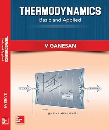 Thermodynamics Basic And Applied 2018 By Ganesan V