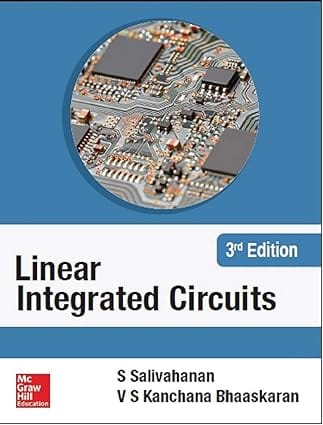 Linear Integrated Circuits 3rd Edition 2019 By Salivahanan S