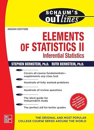 Schaums Outline Of Elements Of Statistics II Inferential Statistics 2020 By Bernstein S
