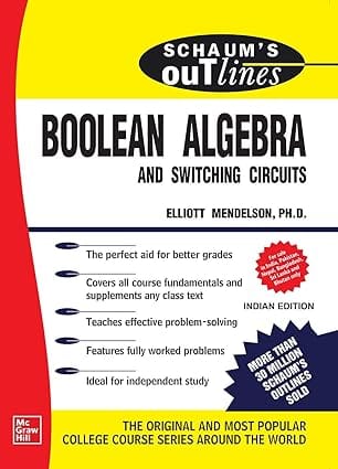 Schaums Outline Of Boolean Algebra And Switching Circuits 2020 By Mendelson E