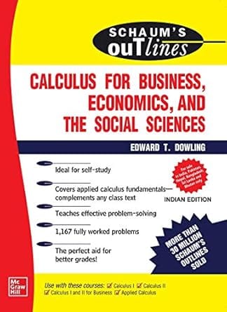 Schaums Outline Of Calculus For Business Economics And The Social Sciences 2020 By Dowling E T
