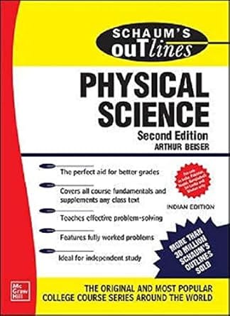 Schaums Outline Of Physical Science 2nd Edition 2020 By Beiser A