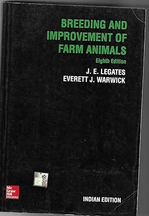 Breeding & Improvement Of Farm Animals 8th Edition 2014 By Legates