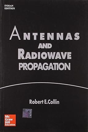 Antennas And Radiowave Propagation 2017 By Collin R E