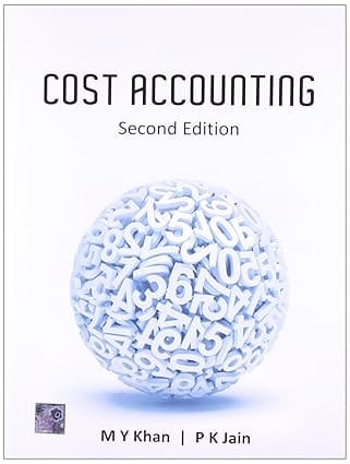 Cost Accounting 2nd Edition 2019 By Khan M Y