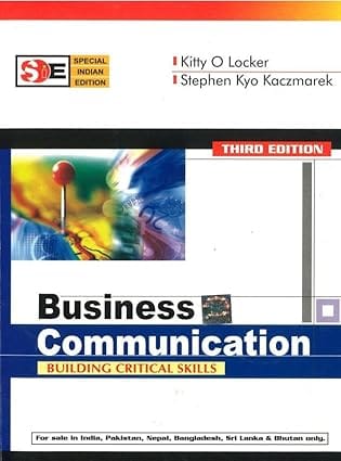 Business Communication Building Critical Skills 3rd Edition Special Indian Edition 2018 By Locker K O