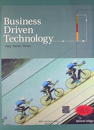 Business Driven Technology With Cd 2nd Edition 2016 By Haag S