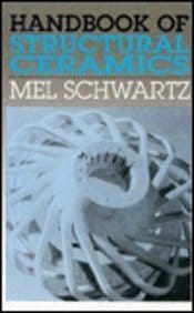 Handbook Of Structural Ceramics 1991 By Schwartz B