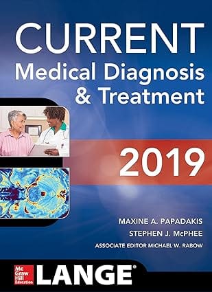 2019 Current Medical Diagnosis And Treatment 58th Edition 2019 By Papadakis M A