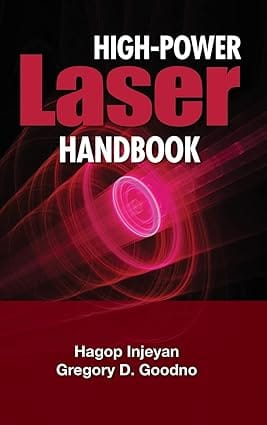 High Power Laser Handbook 2011 By Injeyan H