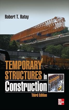 Temporary Structure In Construction 3rd Edition 2012 By Ratay R