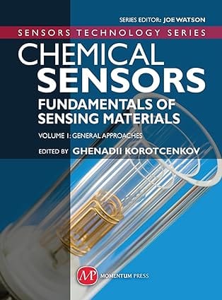 Chemical Sensors Volume 1 General Approaches 2010 By Korotcenkov G